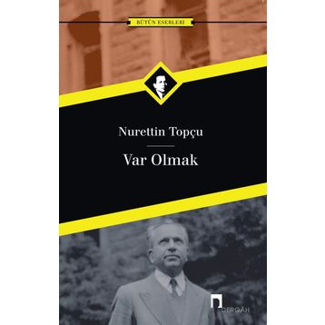 Var Olmak - Nurettin Topçu