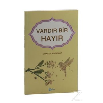 Vardır Bir Hayır - Muacet Korkmaz