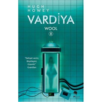 Vardiya - Hugh Howey