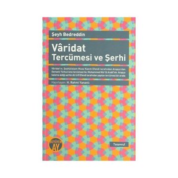 VARIDAT TERCÜMESI VE ŞERHI - ŞEYH BEDREDDIN