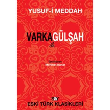 VARKA İLE GÜLŞAH - YUSUF-I MEDDAH