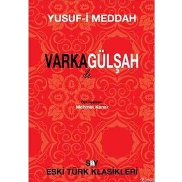 VARKA İLE GÜLŞAH - YUSUF-I MEDDAH