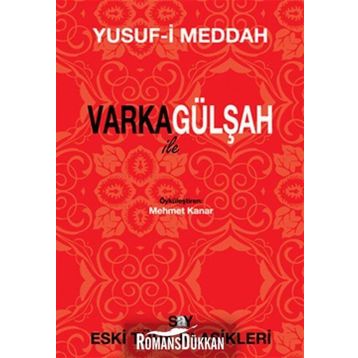 VARKA İLE GÜLŞAH - YUSUF-I MEDDAH