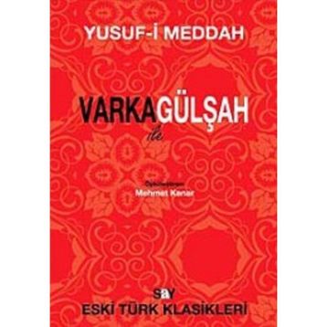 VARKA İLE GÜLŞAH - YUSUF-I MEDDAH