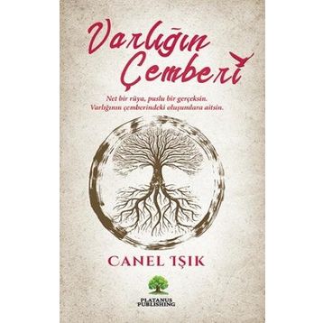 Varlığın Çemberi - Canel Işık