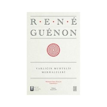 Varlığın Muhtelif Merhaleleri - Rene Guenon