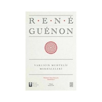 Varlığın Muhtelif Merhaleleri - Rene Guenon