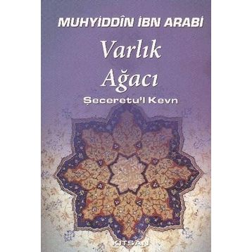 Varlık Ağacı - Muhyiddin İbni Arabi