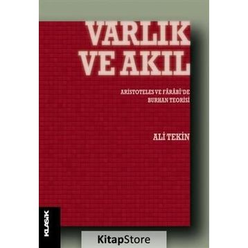 Varlık Ve Akıl - Ali Tekin