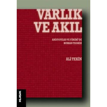 Varlık Ve Akıl - Ali Tekin