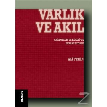 Varlık Ve Akıl - Ali Tekin