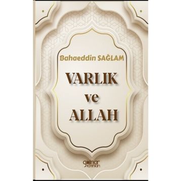 Varlık ve Allah - Gülnar Yayınları