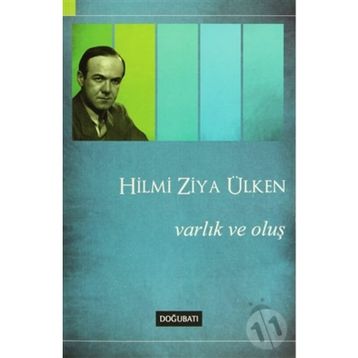Varlık ve Oluş - Hilmi Ziya Ülken