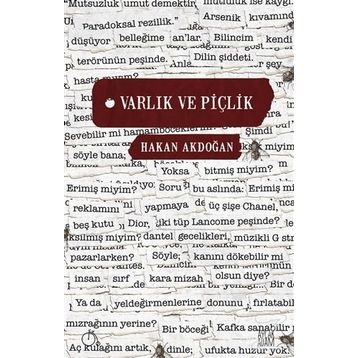 Varlık ve Piçlik - Hakan Akdoğan