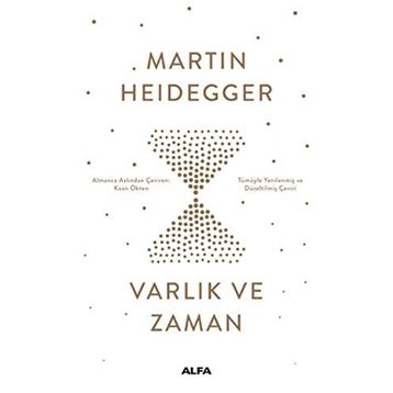 VARLIK VE ZAMAN - MARTIN HEIDEGGER