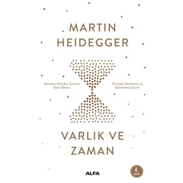 VARLIK VE ZAMAN - MARTIN HEIDEGGER