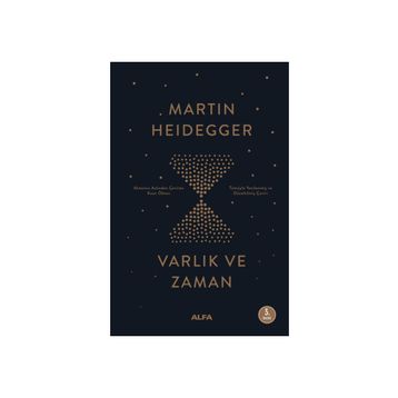VARLIK VE ZAMAN - MARTIN HEIDEGGER