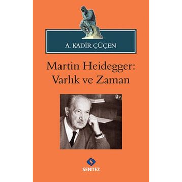 VARLIK VE ZAMAN - MARTIN HEIDEGGER