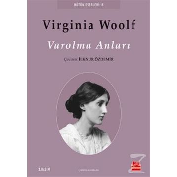 Varolma Anları - Virginia Woolf