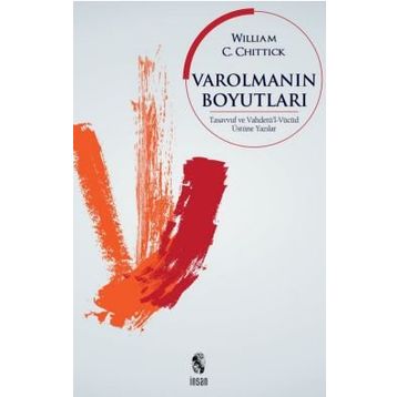 Varolmanın Boyutları - William C. Chittick