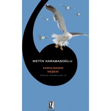 Varolmanın Neşesi - Metin Karabaşoğlu