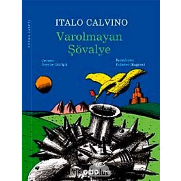 VAROLMAYAN ŞÖVALYE - ITALO CALVINO