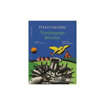VAROLMAYAN ŞÖVALYE - ITALO CALVINO