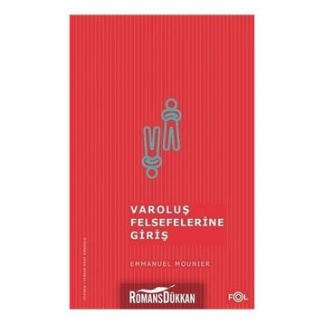 Varoluş Felsefelerine Giriş - Emmanuel Mounier