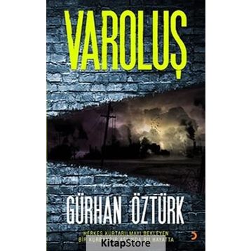VAROLUŞ - GÜRHAN ÖZTÜRK