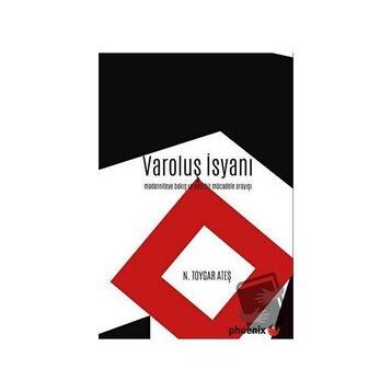 Varoluş İsyanı - N. Toygar Ateş