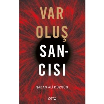 Varoluş Sancısı - Şaban Ali Düzgün