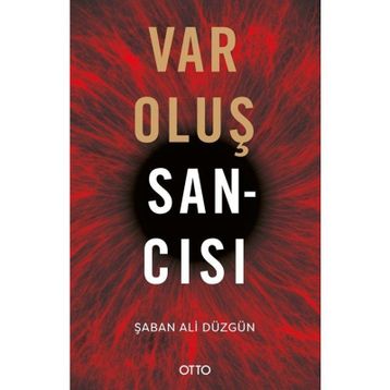 Varoluş Sancısı - Şaban Ali Düzgün