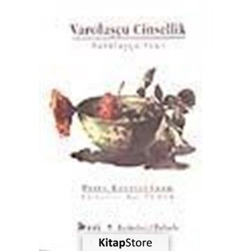 VAROLUŞÇU CINSELLIK - PETER KOESTENBAUM