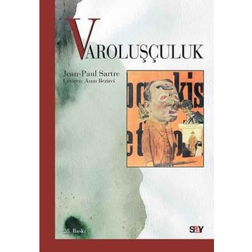 VAROLUŞCULUK - JEAN PAUL SARTRE