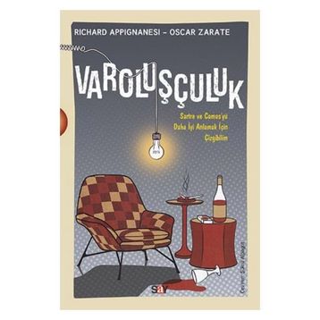 VAROLUŞCULUK - JEAN PAUL SARTRE