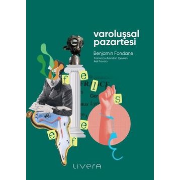 Varoluşsal Pazartesi - Benjamin Fondane