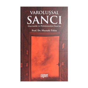 Varoluşsal Sancı - Mustafa Tekin