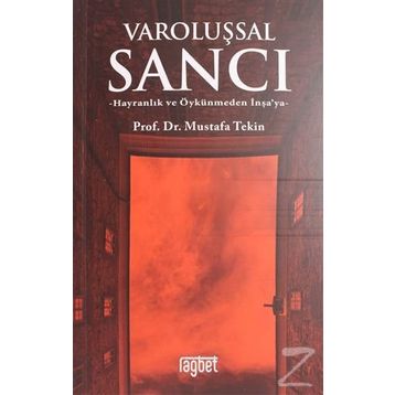 Varoluşsal Sancı - Mustafa Tekin