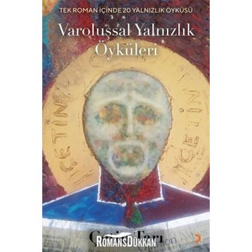 Varoluşsal Yalnızlık Öyküleri - Çetin Tarı