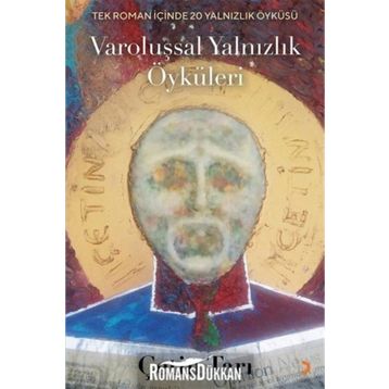 Varoluşsal Yalnızlık Öyküleri - Çetin Tarı