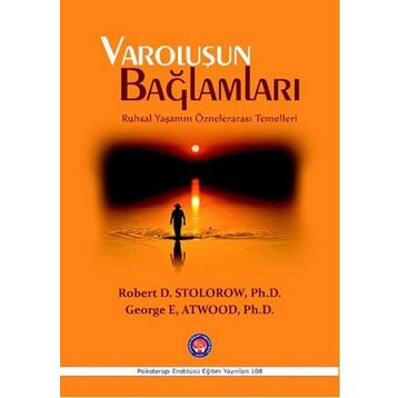Varoluşun Bağlamları - Robert D. Stolorow George E. Atwood