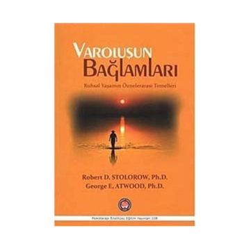 Varoluşun Bağlamları - Robert D. Stolorow George E. Atwood