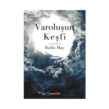 VAROLUŞUN KEŞFİ - ROLLO MAY