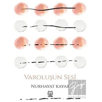 Varoluşun Sesi-Luna Yayınları