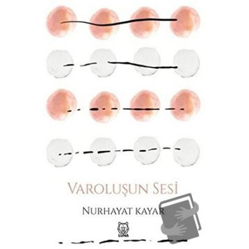 Varoluşun Sesi-Luna Yayınları