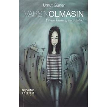 Varsın Olmasın - Umut Güner