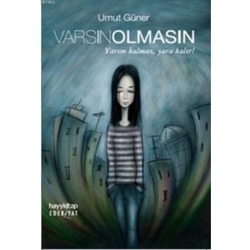 Varsın Olmasın - Umut Güner