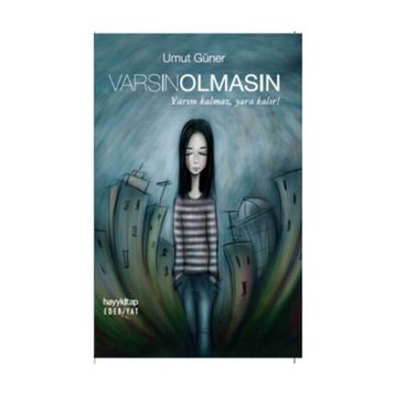 Varsın Olmasın - Umut Güner