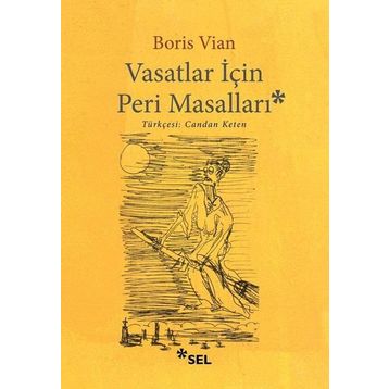 Vasatlar İçin Peri Masalları - Candan Keten