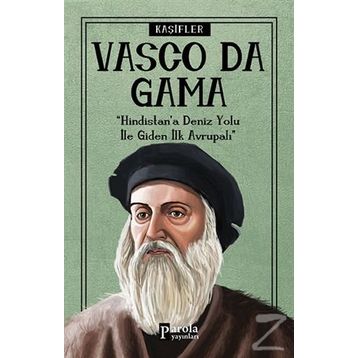 Vasco Da Gama - Kaşifler - Turan Tektaş